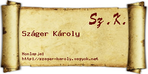Száger Károly névjegykártya